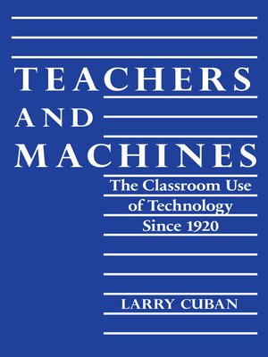 cover image of Teachers and Machines